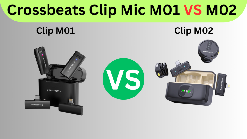 Comparison Between Crossbeats Clip M01 and Clip M02